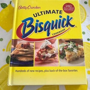 Betty Crocker Ultimate Bisquick Cookbook